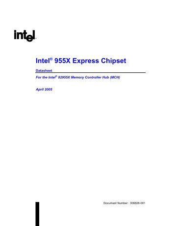 Datasheet: For the Intel® 82955X Memory Controller Hub