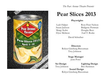 Pear Slices 2013 - The Pear Avenue Theatre