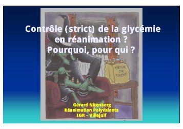 ContrÃ´le (strict) de la glycÃ©mie en rÃ©animation ? Pourquoi ... - SRLF
