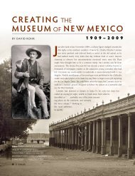 Creating the MuseuM of new MexiCo - El Palacio Magazine