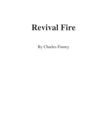 Revival Fire by Charles Finney - PinPoint Evangelism