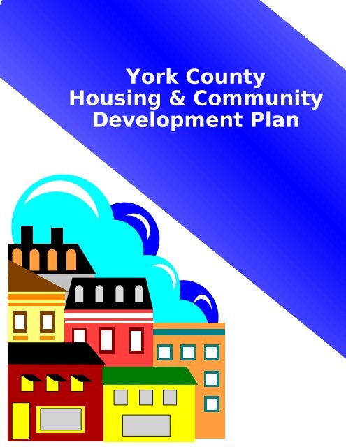 Housing & Community Development Plan - York County Planning ...