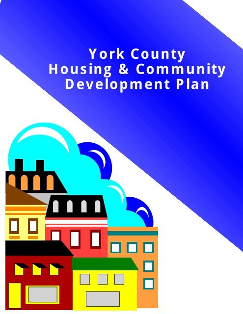 Housing & Community Development Plan - York County Planning ...