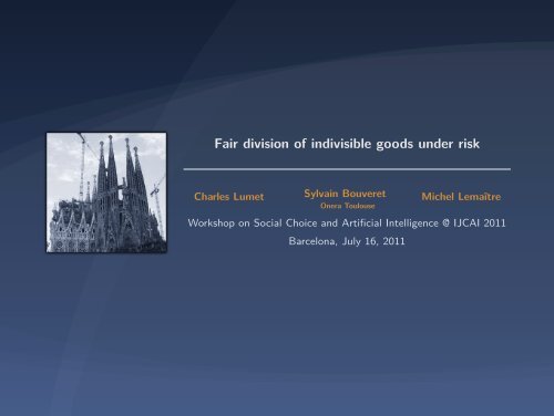 Fair division of indivisible goods under risk - Sylvain Bouveret