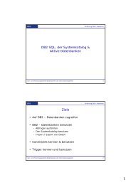 DB2 SQL, der Systemkatalog & Aktive Datenbanken Ziele - dbis