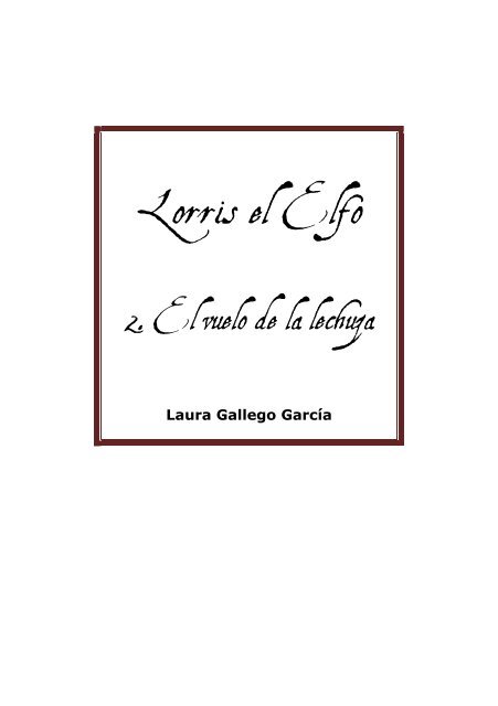 Lorris el Elfo - Laura Gallego
