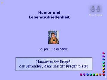 Humor und Lebenszufriedenheit, Heidi Stolz