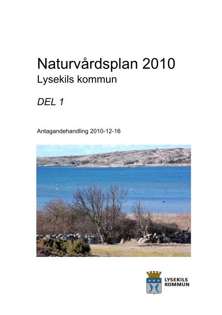 Naturvårdsplan 2010 del 1.pdf - Lysekils kommun