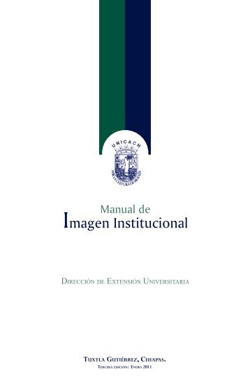 Manual de identidad UNICACH - Universidad de Ciencias y Artes ...