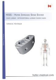 hofer-medical.com HISS - HOFER IMPROVED SPINE SYSTEM