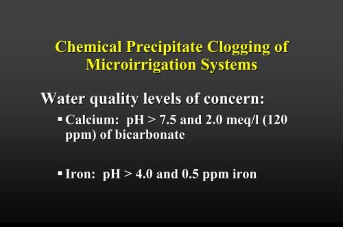 Larry Schwankl's Presentation, Microirrigation Maintenance and ...