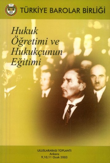 Hukuk ÃÄretimi ve HukukÃ§unun EÄitimi - TÃ¼rkiye Barolar BirliÄi ...