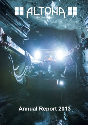 Annual Report 2013 - Altona Mining