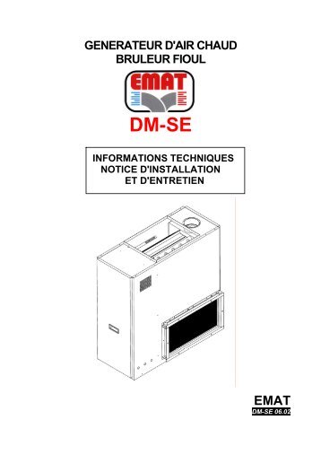 generateur d'air chaud bruleur fioul dm-se informations ... - EMAT