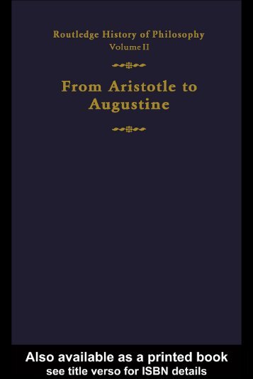 Routledge History of Philosophy Volume II : Aristotle to Augustine