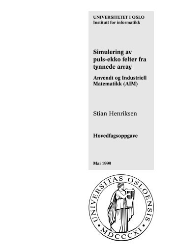 Simulering av puls-ekko felter fra tynnede array - FTP archive at Ifi/UiO