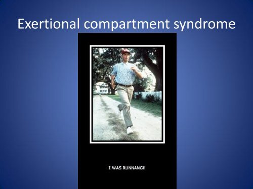 Compartment Syndrome - WVU School of Medicine