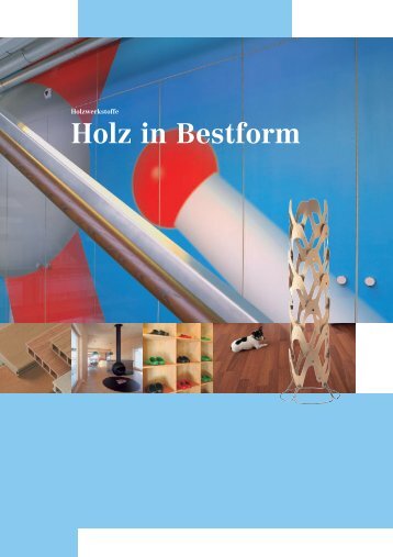 Holzwerkstoffe Holz in Bestform - Lignum