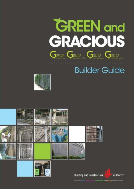 Green And Gracious Builder Guide - Building & Construction Authority