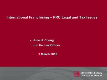 International Franchising-PRC Legal and Tax Issues - IPBA 2012