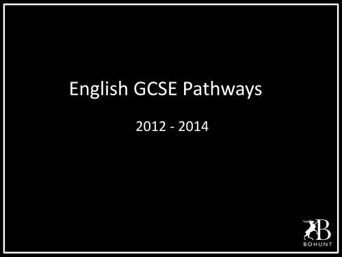 English GCSE Pathways - Bohunt School