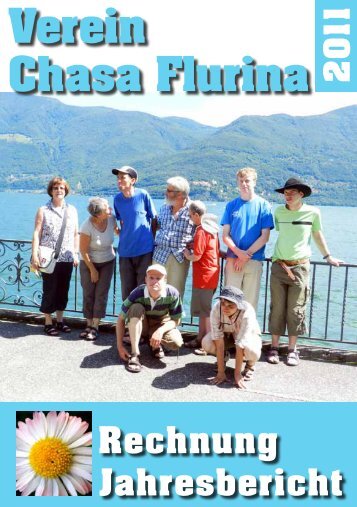 Jahresbericht 2011 - Chasa Flurina