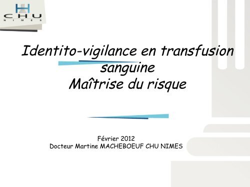 Identito-Vigilance en transfusion sanguine : maÃ®trise du risque