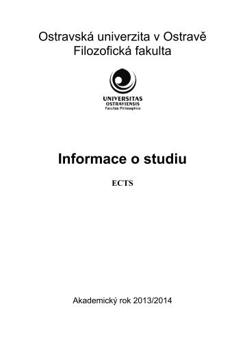 Informace o studiu na FilozofickÃ© fakultÄ OU v ... - FilozofickÃ¡ fakulta