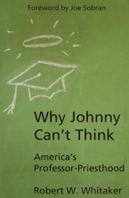 why-johnny-cant-think-robert-w-whitaker