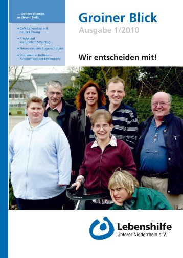 Groiner Blick Ausgabe 1/2010 - Lebenshilfe Unterer Niederrhein e.V.