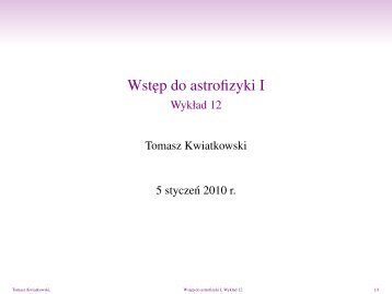 Wstep do astrofizyki I - Wyklad 12