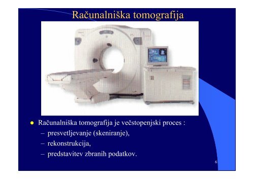 VI RaÄunalniÅ¡ka tomografija (CT) - F9