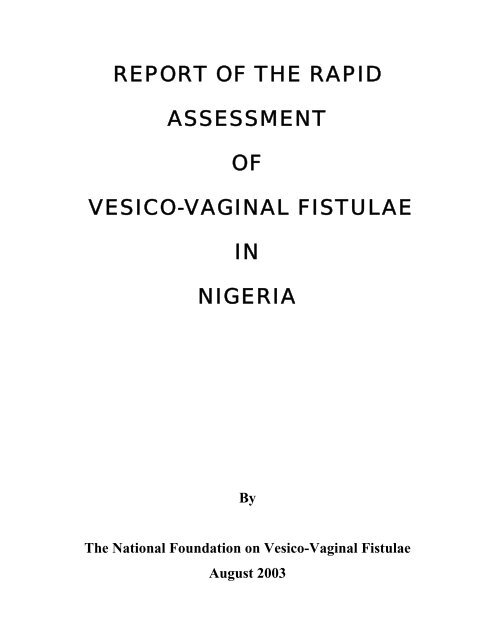 report of the rapid assessment of vesico-vaginal fistulae in nigeria