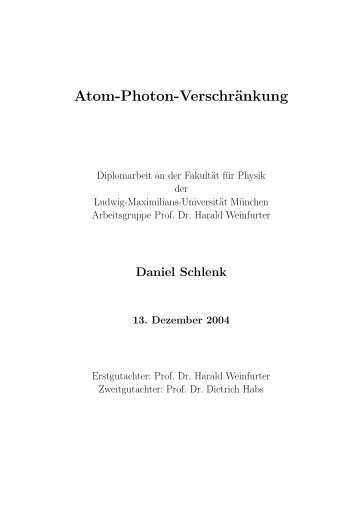 Atom-Photon-VerschrÃ¤nkung - Experimental Quantum Physics ...