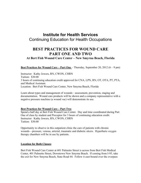 best practices for wound care part one and two - Daytona State ...