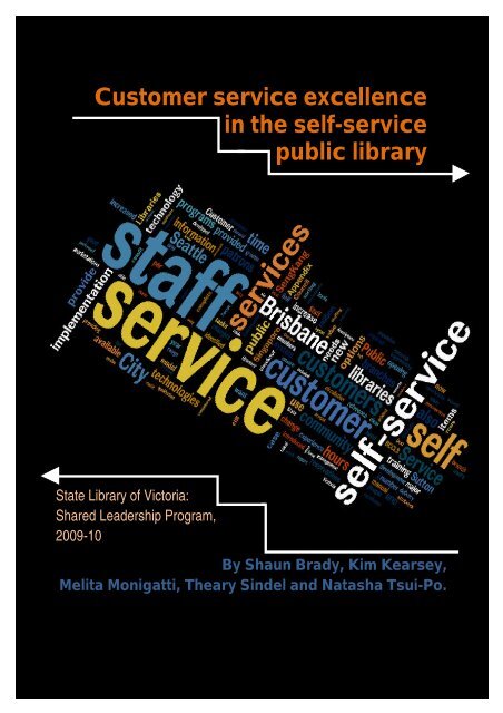 Customer service excellence in the self-service public