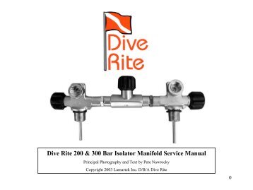 Dive Rite 200 & 300 Bar Isolator Manifold Service Manual - DiveSafety