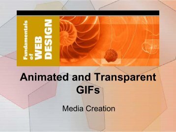 2. Animated and Transparent GIFs
