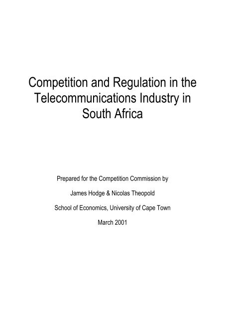 Competition and Regulation in the Telecommunications Industry in ...