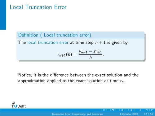 Lecture 6: =1=Truncation Error, Consistency, and Convergence