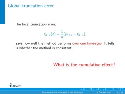 Lecture 6: =1=Truncation Error, Consistency, and Convergence