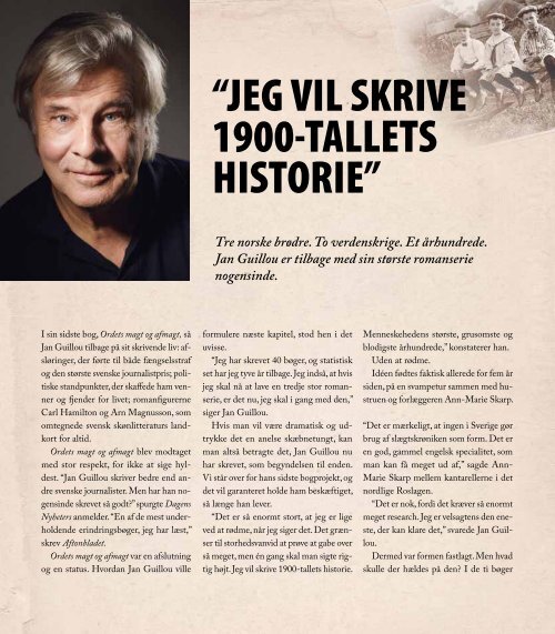 "Jeg vil skrive 1900-tallets historie". LÃ¦s interview med ... - Modtryk