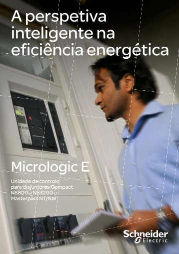 Descarregar brochura da Micrologic E - Schneider Electric