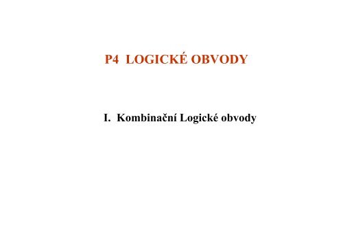 P4 LOGICKÉ OBVODY