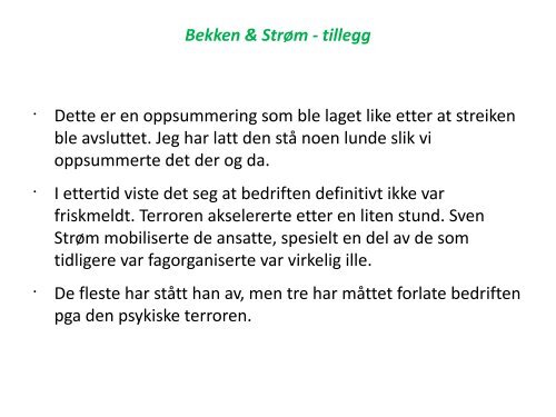 Kampen for tariffavtale pÃ¥ bedriften Bekken & StrÃ¸m.