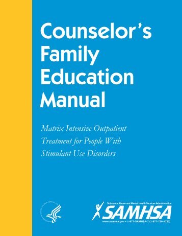 Counselor's Family Education Manual - SAMHSA Store - Substance ...