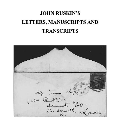john ruskin's letters, manuscripts and transcripts - Lancaster University