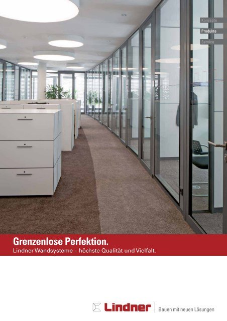 Grenzenlose Perfektion. - Lindner Group