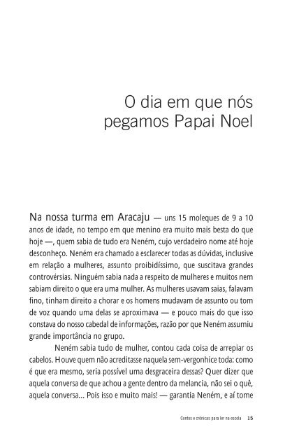 O dia em que nÃ³s pegamos Papai Noel