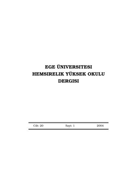 E.Ü. HYO Dergisi Cilt 20 - Sayı 1 - 2004 - Ege Üniversitesi